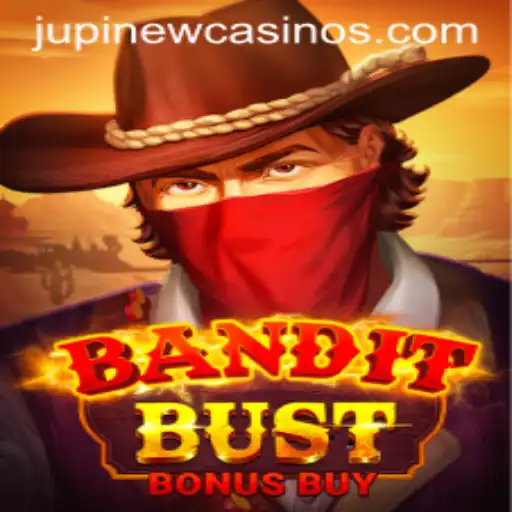 BanditBustBonusBuy: A New Thrill for Jupi Casino Enthusiasts