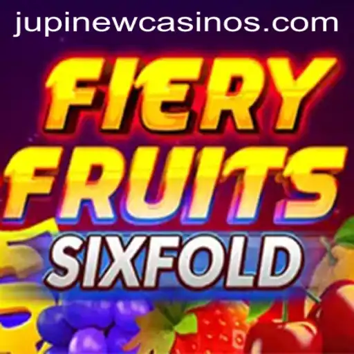 Explore the Thrilling World of FieryFruitsSixFold at Jupi Casino