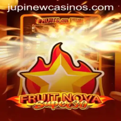 FruitrNovaSupe30: A Fresh Take on Online Slot Gaming at Jupi Casino