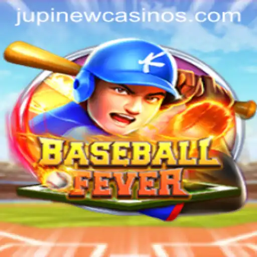BaseballFever: The Exciting New Game at Jupi Casino