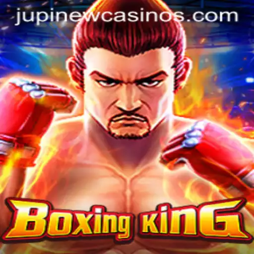 Exploring the Exciting World of BoxingKing at Jupi Casino