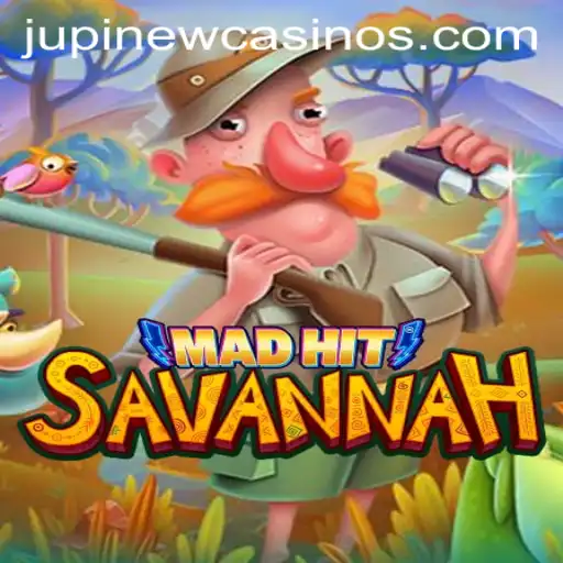 MadHitSavannah: An Exciting Casino Adventure at Jupi Casino