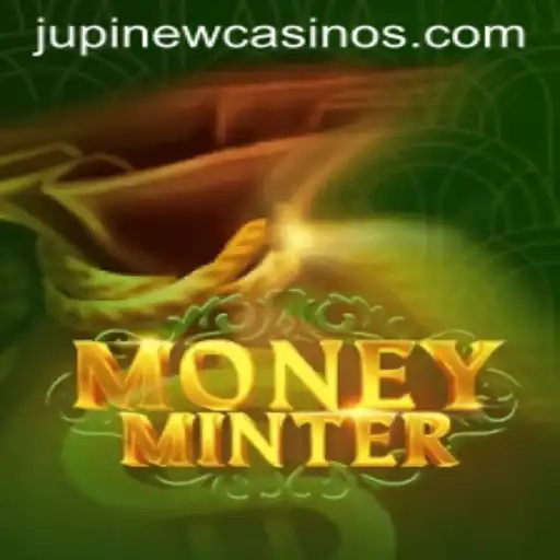 Exploring the Thrills of MoneyMinter at Jupi Casino