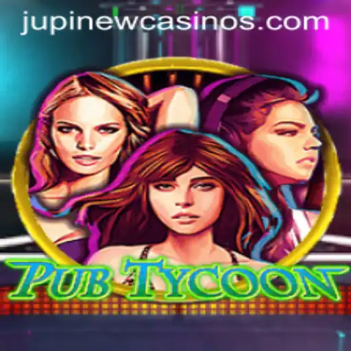 Exploring PubTycoon: A Comprehensive Guide to Jupi Casino's Latest Gaming Sensation