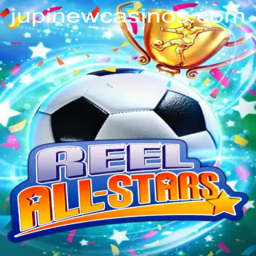 ReelAllStars: A Deep Dive into the Ultimate Gaming Experience at Jupi Casino