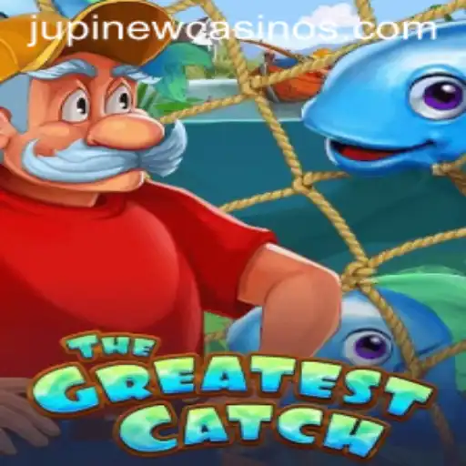 Explore TheGreatestCatch: Dive into the Thrilling World of Jupi Casino's Latest Offering